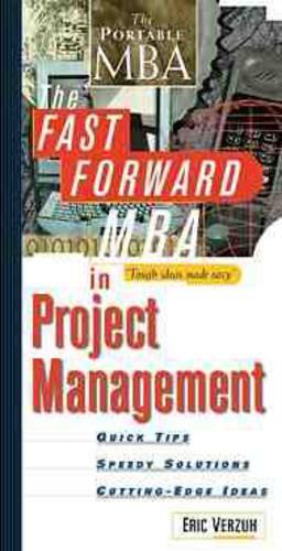 The Fast Forward MBA in Project Management