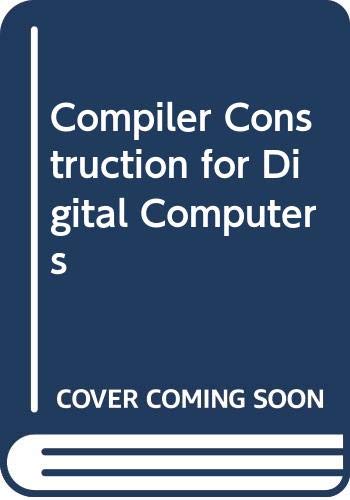 Compiler Construction for Digital Computers