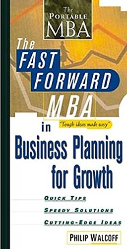 The Fast Forward MBA in Business Planning for Growth