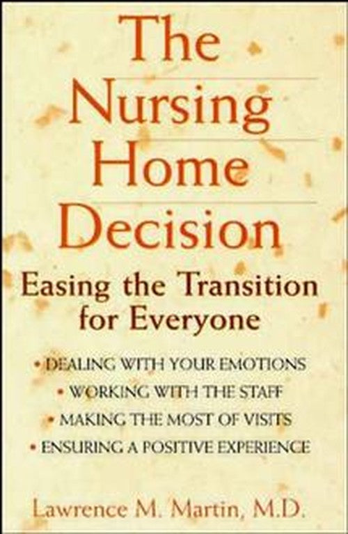 The Nursing Home Decision