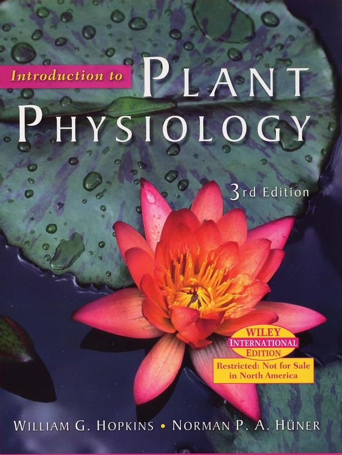 Introduction to Plant Physiology 3e (Wie)