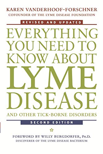 Everything You Need to Know About Lyme Disease and Other Tick-Borne Disorders