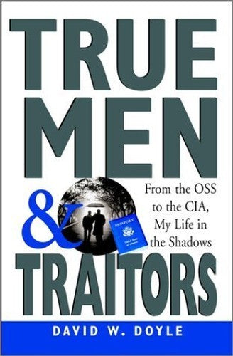 True Men and Traitors