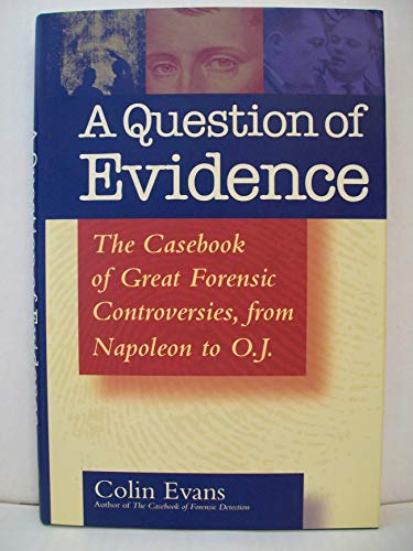 A Question of Evidence