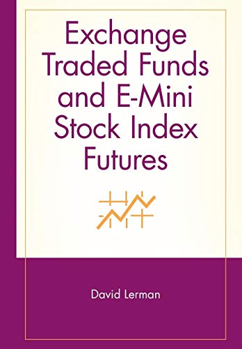 Exchange Traded Funds and E-Mini Stock Index Futures