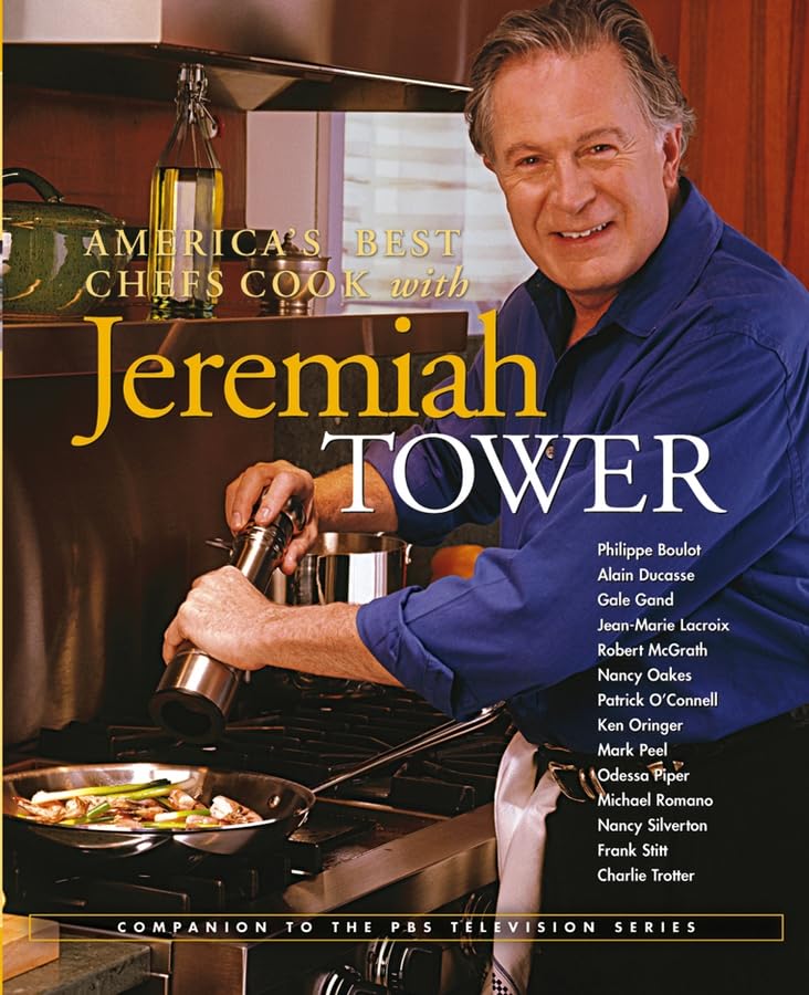 America's Best Chefs Cook with Jeremiah Tower