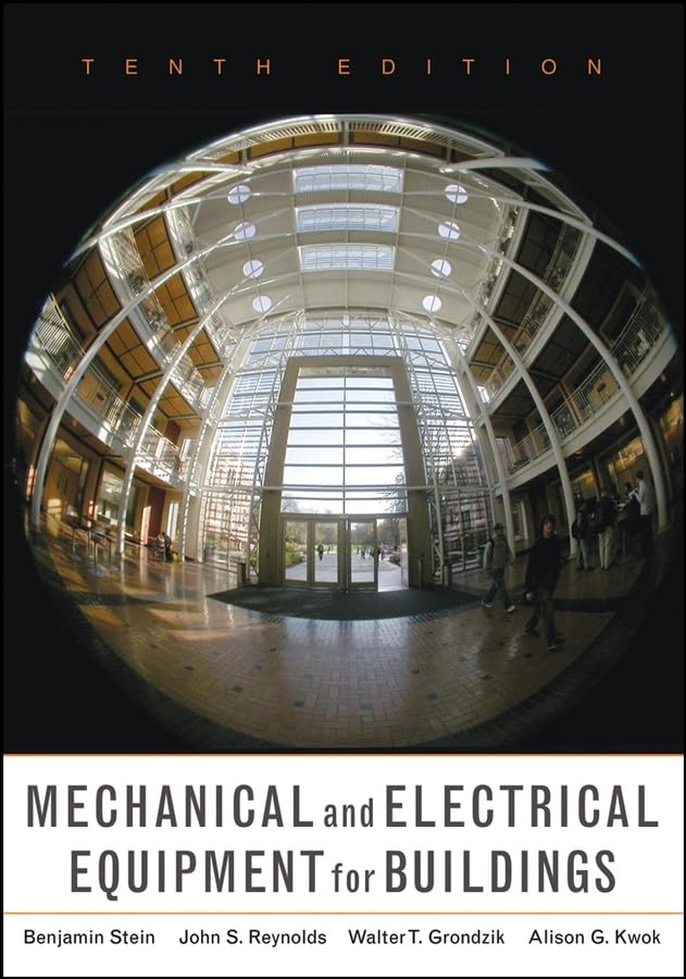 Mechanical and Electrical Equipment for Buildings, Tenth Edition