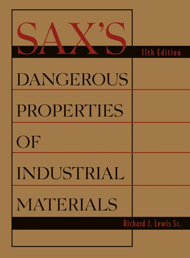 Sax's Dangerous Properties of Industrial Materials