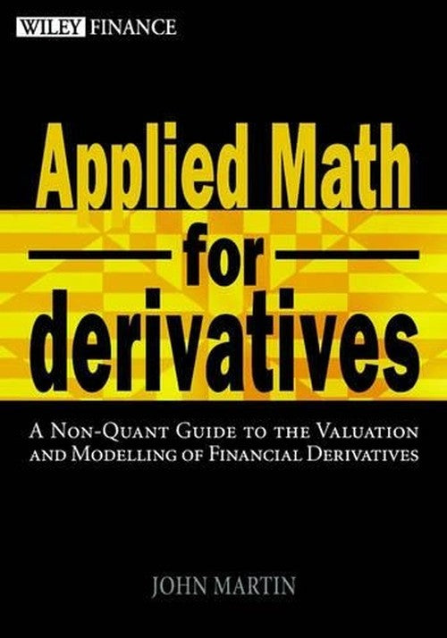 Applied Maths for Derivatives