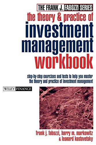 The Theory and Practice of Investment Management Workbook
