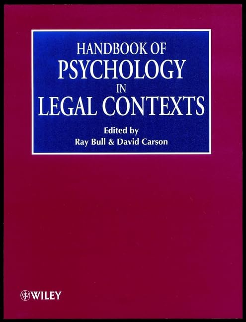 Handbook of Psychology in Legal Contexts