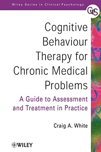 Cognitive Behaviour Therapy for Chronic Medical Problems