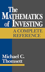 The Mathematics of Investing 