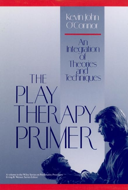 The Play Therapy Primer