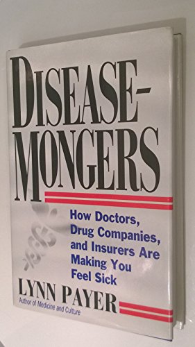 Disease-Mongers