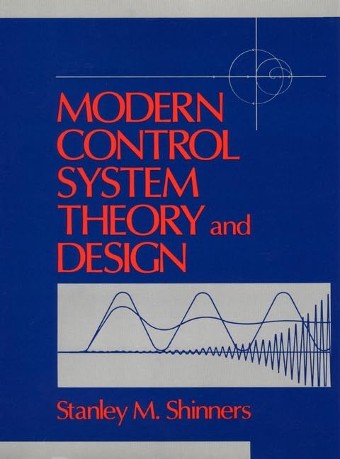 Modern Control System Theory and Design