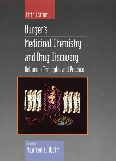 Burger's Medicinal Chemistry and Drug Discovery