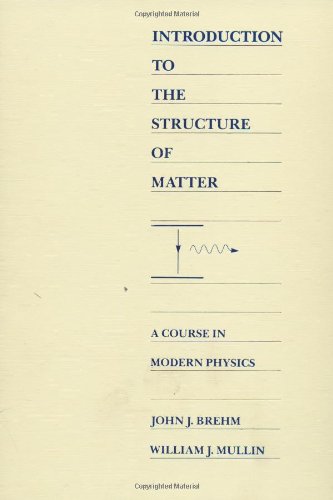 Introduction to the Structure of Matter