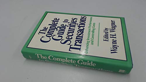 The Complete Guide to Securities Transactions