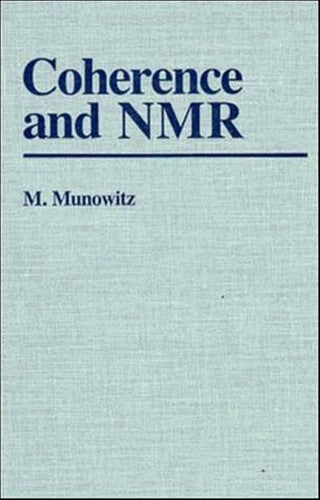 Coherence and Nuclear Magnetic Resonance