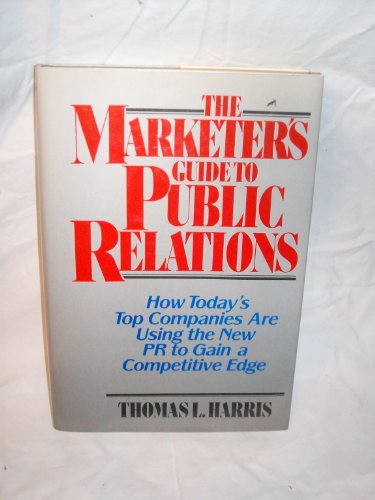 The Marketer's Guide to Public Relations