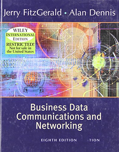 Business Data Communications and Networking