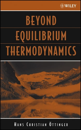 Beyond Equilibrium Thermodynamics