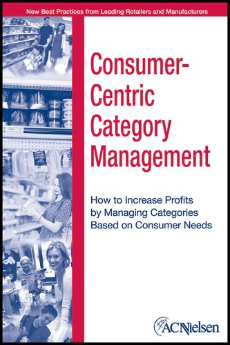 Consumer-Centric Category Management