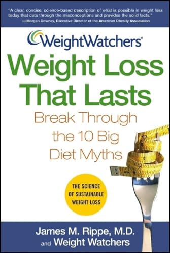 Weight Watchers Weight Loss That Lasts: Break Through the 10 Big Diet Myths