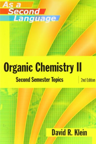 Organic Chemistry II as a Second Language