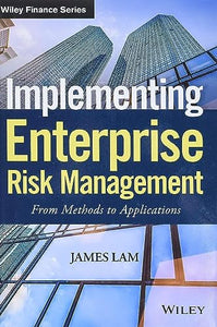 Implementing Enterprise Risk Management 