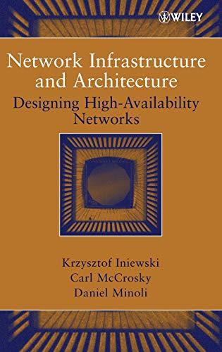 Network Infrastructure and Architecture