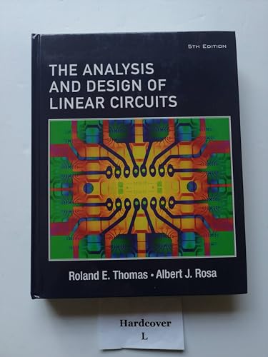 The Analysis and Design of Linear Circuits