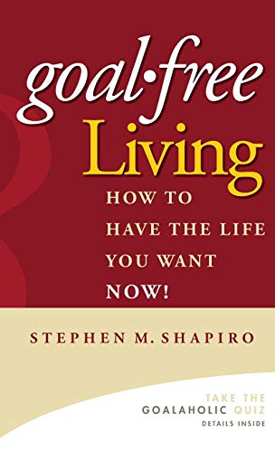 Goal-Free Living