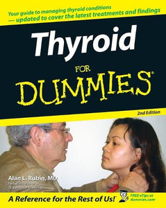 Thyroid For Dummies 
