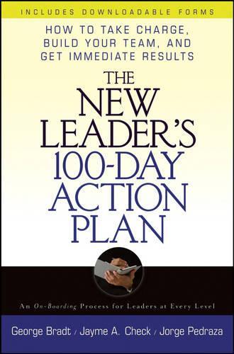 The New Leader's 100 Day Action Plan
