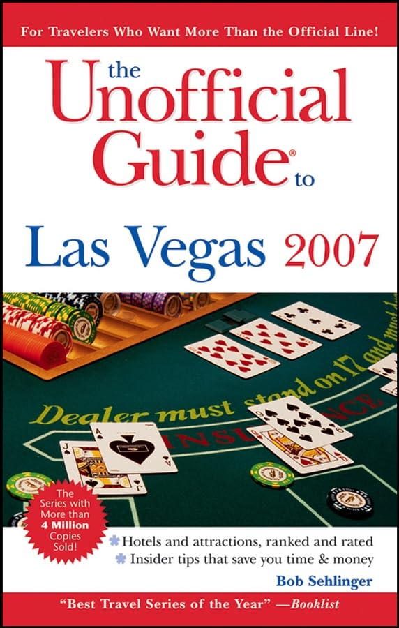The Unofficial Guide to Las Vegas