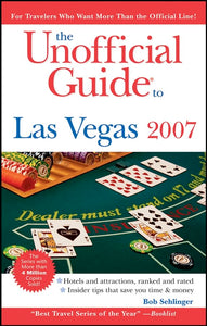 The Unofficial Guide to Las Vegas 