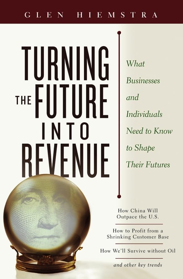 Turning the Future into Revenue
