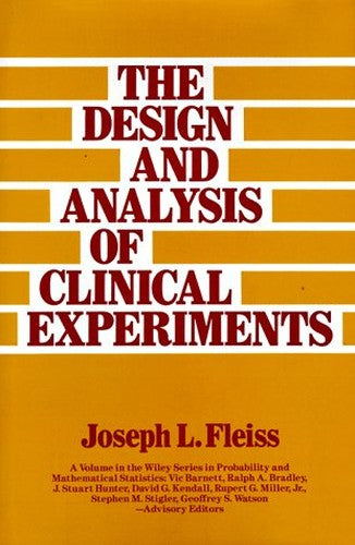The Design and Analysis of Clinical Experiments