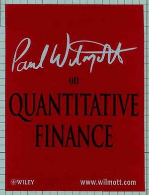 Paul Wilmott on Quantitative Finance