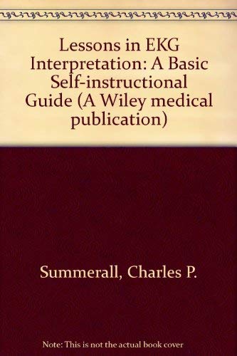 Lessons in EKG Interpretation