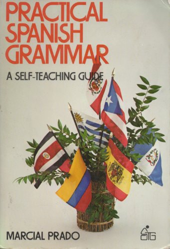 Practical Spanish Grammar