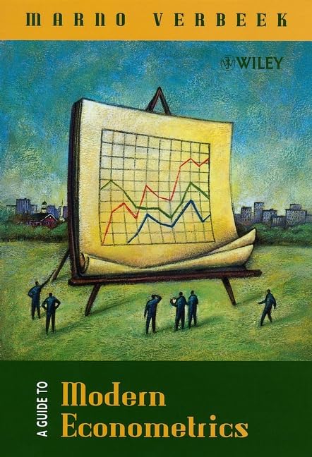 A Guide to Modern Econometrics