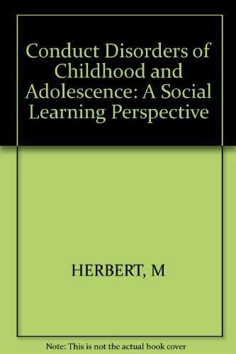 Conduct Disorders of Childhood and Adolescence