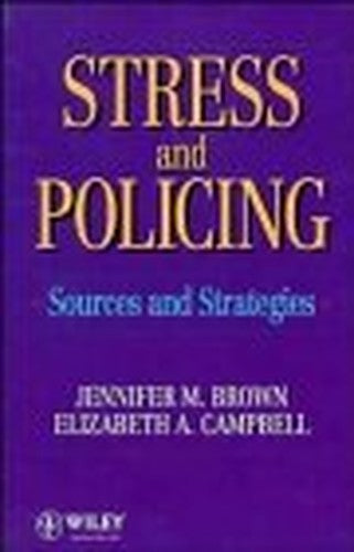 Stress and Policing