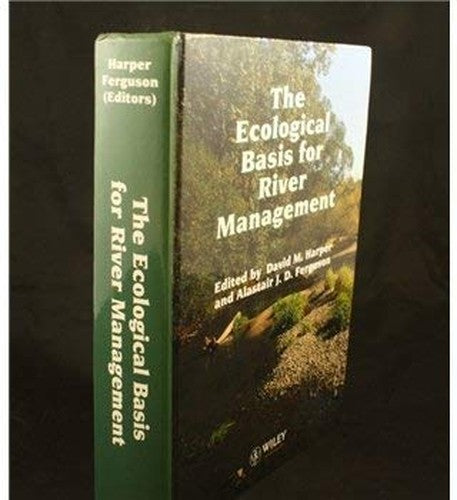 The Ecological Basis for River Management