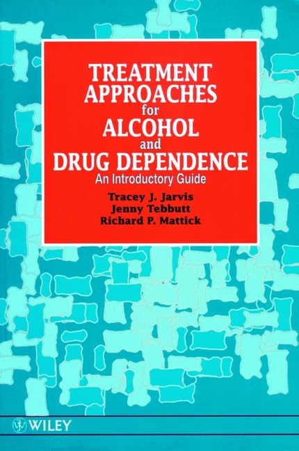 Treatment Approaches for Alcohol and Drug Dependence