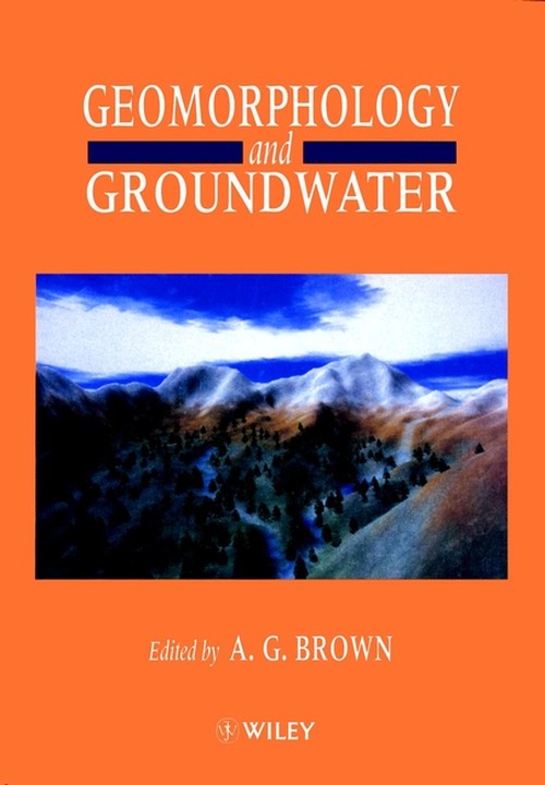 Geomorphology and Groundwater By A G Brown | World of Books GB
