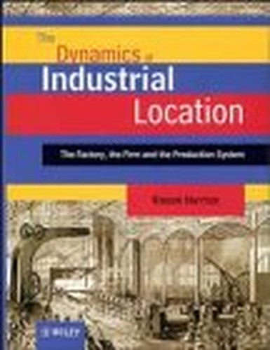 The Dynamics of Industrial Location